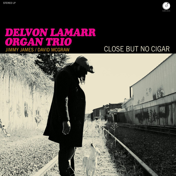 DELVON LAMARR ORGAN TRIO / デルヴォン・ラマー・オルガン・トリオ / CLOSE BUT NO CIGAR (COKE BOTTLE CLEAR VINYL) (LP)