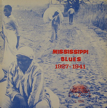 V.A. (MISSISSIPPI BLUES 1927-1941) / MISSISSIPPI BLUES 1927-1941 (LP)