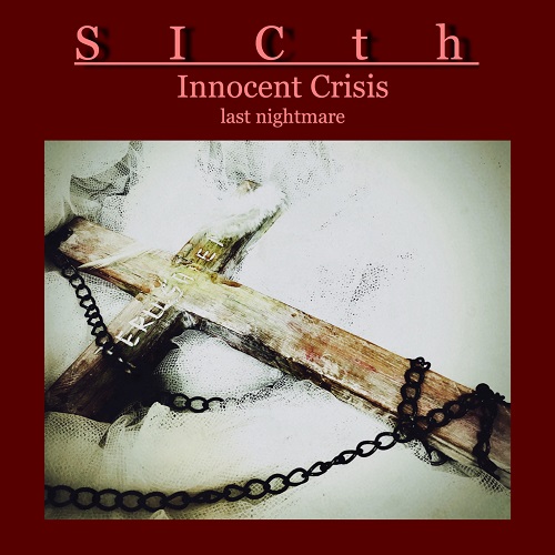 SICth / Innocent Crisis