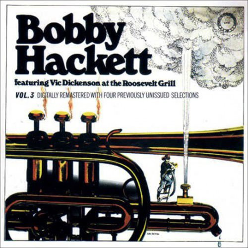 BOBBY HACKETT / ボビー・ハケット / ライヴ・アット・ザ・ルーズヴェルト・グリル VOL.3