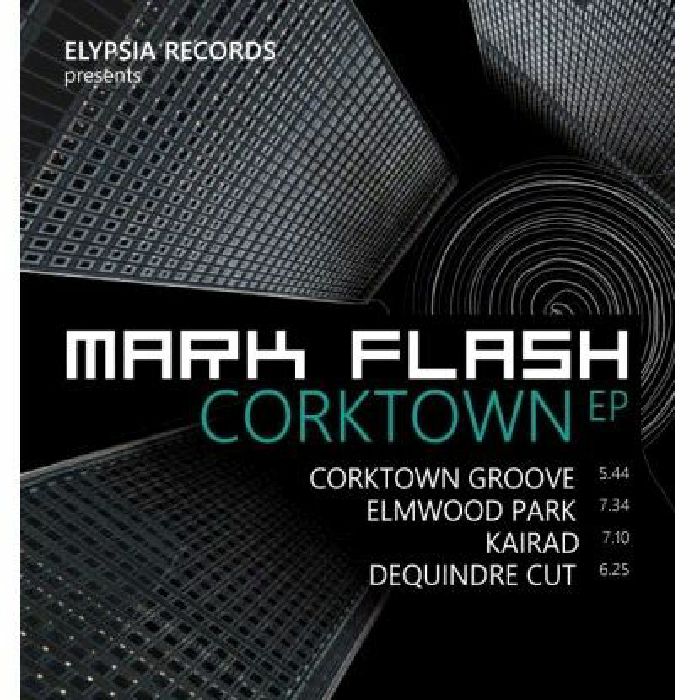MARK FLASH / CORKTOWN EP