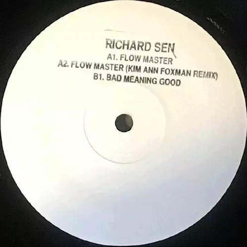 RICHARD SEN  / リチャード・セン / FLOW MASTER (FEAT KIM ANN FOXMAN REMIX)