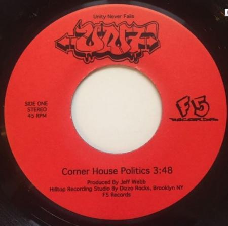 UNITY NEVER FAILS (UNF) / CORNER HOUSE POLITICS b/w THE STORY OF WILLIE BOSKET 7"