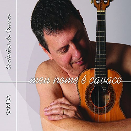 CARLINHOS DO CAVACO / カルリーニョス・ド・カヴァコ / MEU NOME E CAVACO