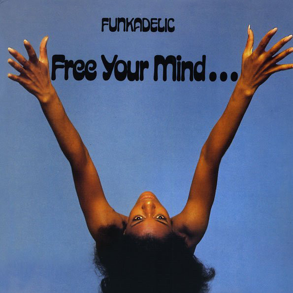 FUNKADELIC / ファンカデリック / FREE YOUR MIND...AND YOUR ASS WILL FOLLOW (LP)