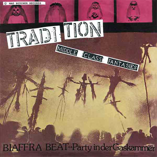 MIDDLE CLASS FANTASIES / TRADITION (7")