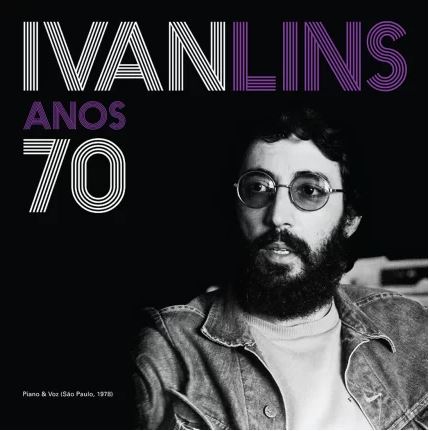 IVAN LINS / イヴァン・リンス / ANOS 70 - PIANO & VOZ (1978)