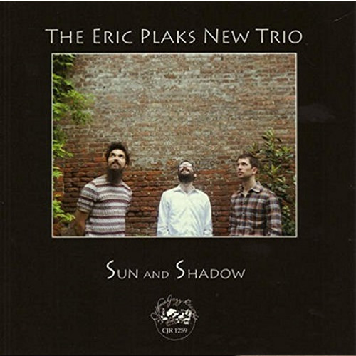 ERIC PLAKS / Sun and Shadow