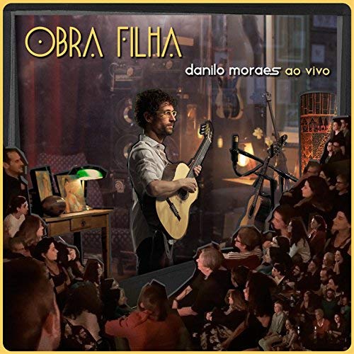 DANILO MORAES / ダニーロ・モラエス / OBRA FILHA