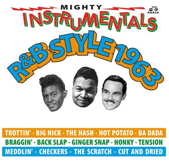 V.A. (MIGHTY INSTRUMENTALS) / オムニバス / MIGHTY INSTRUMENTALS R&B-STYLE 1963 (LP)