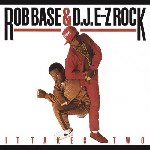 ROB BASE & DJ E-Z ROCK / IT TAKES TWO (30TH ANNIVERSARY)