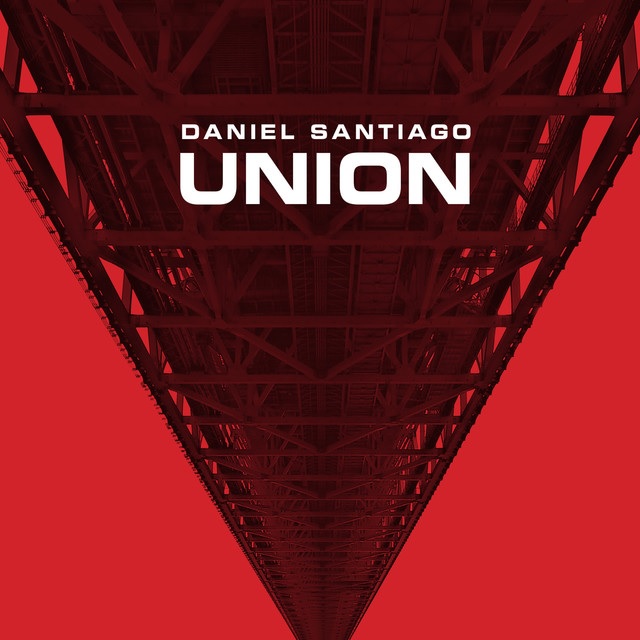 DANIEL SANTIAGO / ダニエル・サンチアゴ / UNION