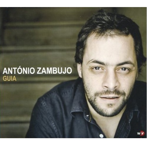 ANTONIO ZAMBUJO / アントニオ・ザンブージョ / GUIA