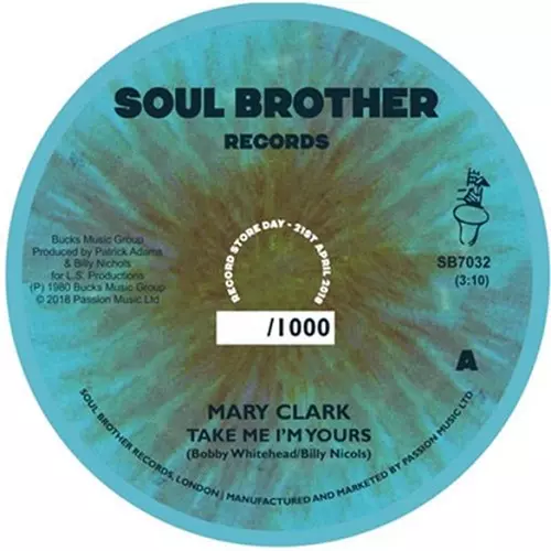 MARY CLARK / TAKE ME I'M YOURS / YOU GOT YOUR HOLD ON ME (7'')