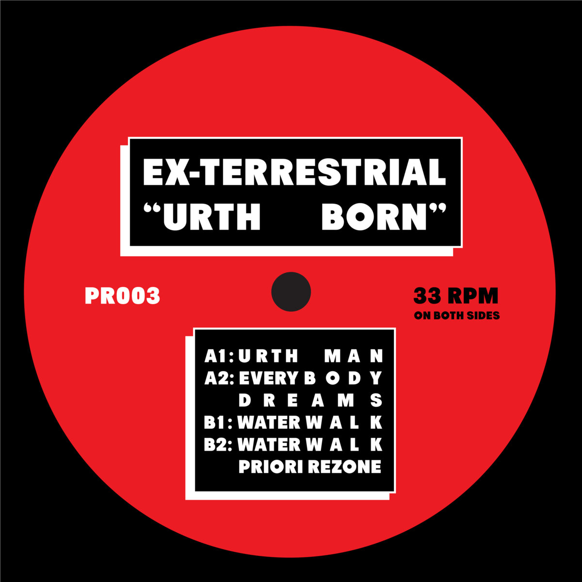 EX-TERRESTRIAL / エクス・テレストリアル / URTH BORN