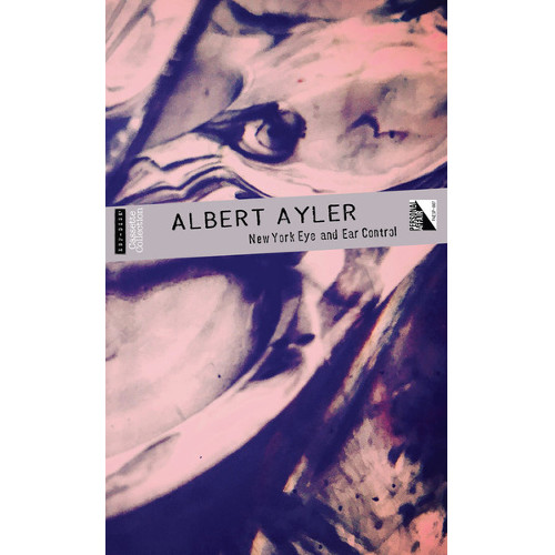 ALBERT AYLER / アルバート・アイラー / New York Eye And Ear Control(CASSETTE TAPE)