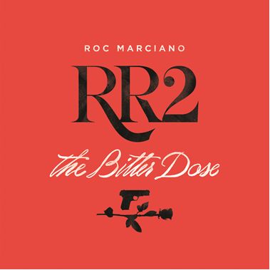 ROC MARCIANO / ロック・マルシアーノ / RR2: THE BITTER DOSE "CD"
