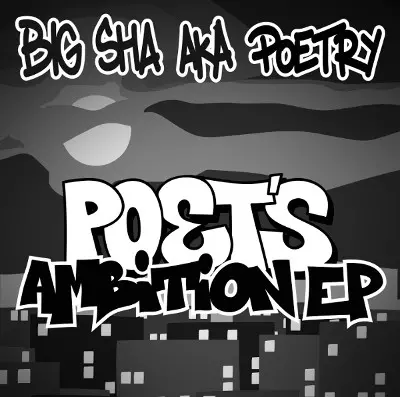 BIG SHA aka POETRY Poet's Ambition EP 美品 BIG SHA aka POETRY Poet's Ambition EP 美品 Big Sha Aka