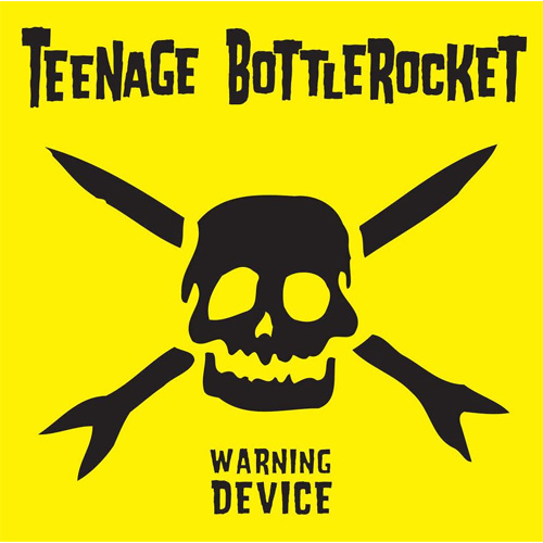 TEENAGE BOTTLEROCKET / ティーンエイジボトルロケット / WARNING DEVICE (10TH ANNIVERSARY EDITION) (LP)