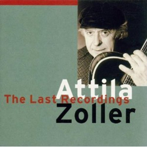 ATTILA ZOLLER / アッティラ・ゾラー / ラスト・レコーディングス
