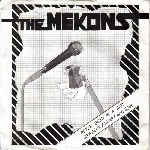 MEKONS / NEVER BEEN IN A RIOT (7")