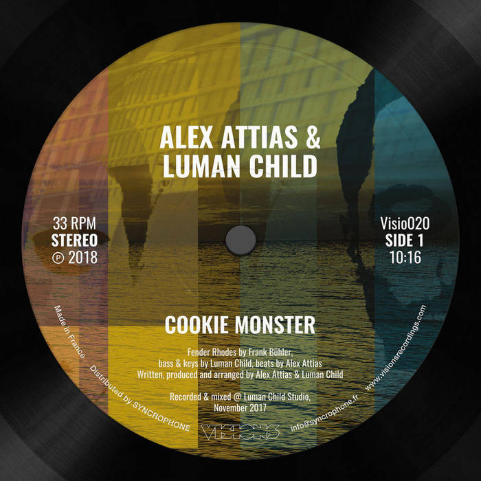 ALEX ATTIAS & LUMAN CHILD / COOKIE MONSTER/WHAT DO WE DO
