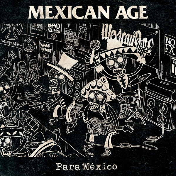MEXICAN AGE / Para Mexico