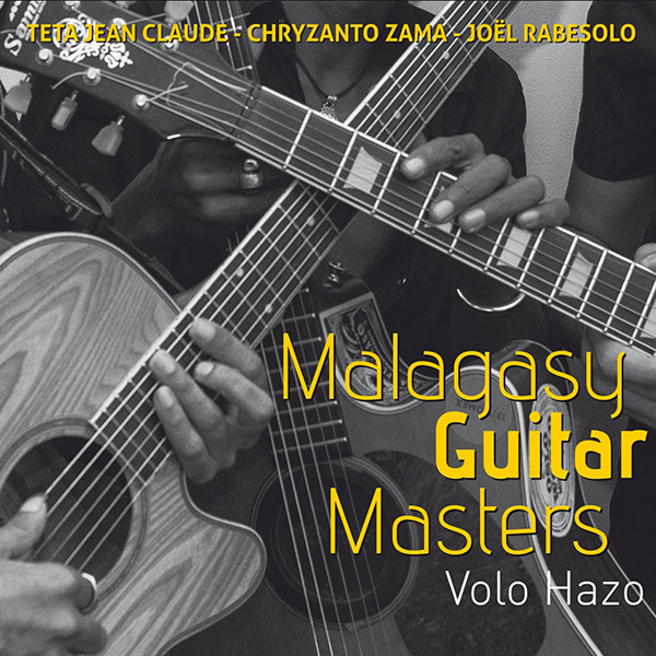 MALAGASY GUITAR MASTERS / マラガシー・ギター・マスターズ / VOLO HAZO