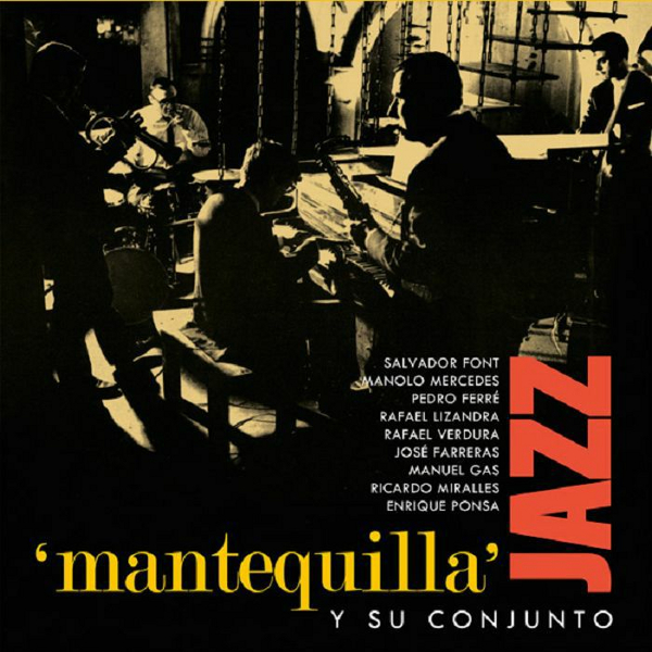 MANTEQUILLA Y SU CONJUNTO / Mantequilla Y Su Conjunto(LP)