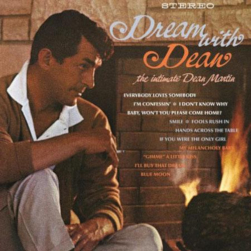 DEAN MARTIN / ディーン・マーティン / Dream With Dean - The Intimate Dean Martin(2LP/200g/45rpm)