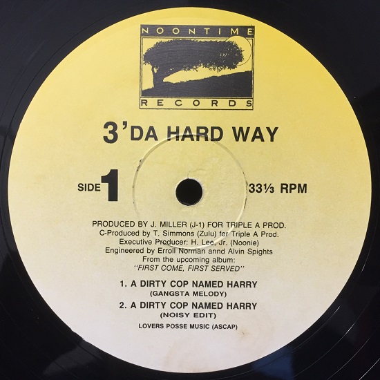 3'DA HARD WAY / DIRTY COP NAMED HARRY