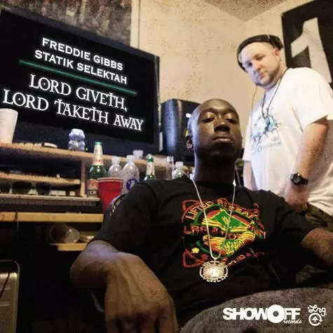 FREDDIE GIBBS & STATIK SELEKTAH / LORD GIVETH, LORD TAKETH AWAY "LP"
