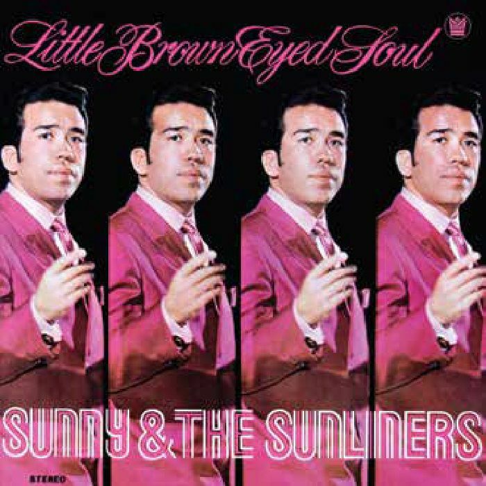 SUNNY & THE SUNLINERS / サニー&ザ・サンライナーズ / LITTLE BROWN EYED SOUL (LP)