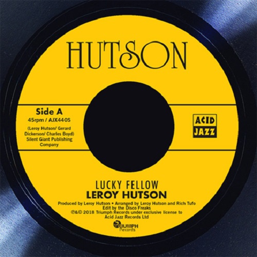 LEROY HUTSON / リロイ・ハトソン / LUCKY FELLOW(DISCO FREAKS EDIT)/DON'T IT MAKE YOU FEEL GOOD(7'')