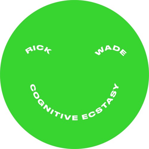RICK WADE / リック・ウェイド / COGNITIVE ECSTASY EP