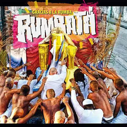 RUMBATA (CUBA) / ルンバータ / GRACIAS A LA RUMBA