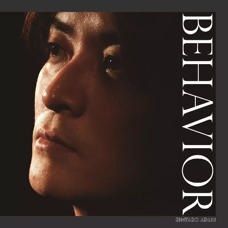 荒木林太郎 / BEHAVIOR