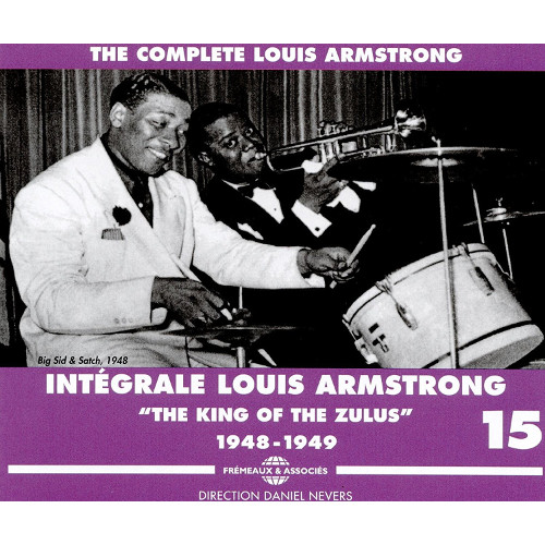 LOUIS ARMSTRONG / ルイ・アームストロング / Integrale Louis Armstrong Vol. 15 The King of The Zulus 1948-1949(3CD)