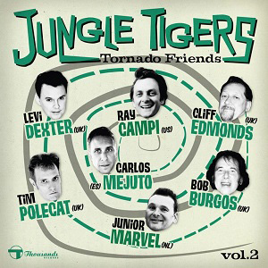 JUNGLE TIGERS / Tornado Friends Vol.2