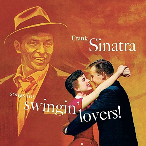 FRANK SINATRA / フランク・シナトラ / Songs For Swingin’ Lovers! + 11 Bonus tracks!