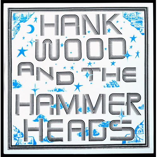 HANK WOOD AND THE HAMMERHEADS / HANK WOOD AND THE HAMMERHEADS (LP)