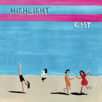 CMT / HIGHLIGHT