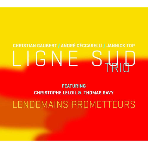LIGNE SUD TRIO / リーニュ・シュッド・トリオ / Lendemains Prometteurs 