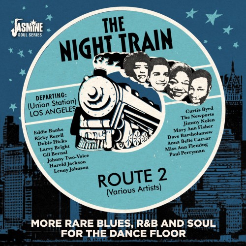 V.A. (NIGHT TRAIN ROUTE) / NIGHT TRAIN ROUTE 2 - MORE RARE BLUES, R&B AND SOUL FOR THE DANCE FLOOR