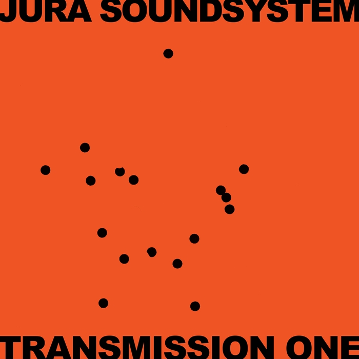 V.A.  / オムニバス / JURA SOUNDSYSTEM PRESENTS TRANSMISSION ONE