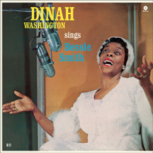 DINAH WASHINGTON / ダイナ・ワシントン / Sings Bessie Smith + 1 Bonus Track