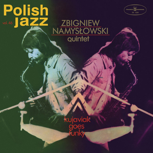 ZBIGNIEW NAMYSLOWSKI / ズビグニエフ・ナミスロフスキ / Kujaviak Goes Funky(LP)