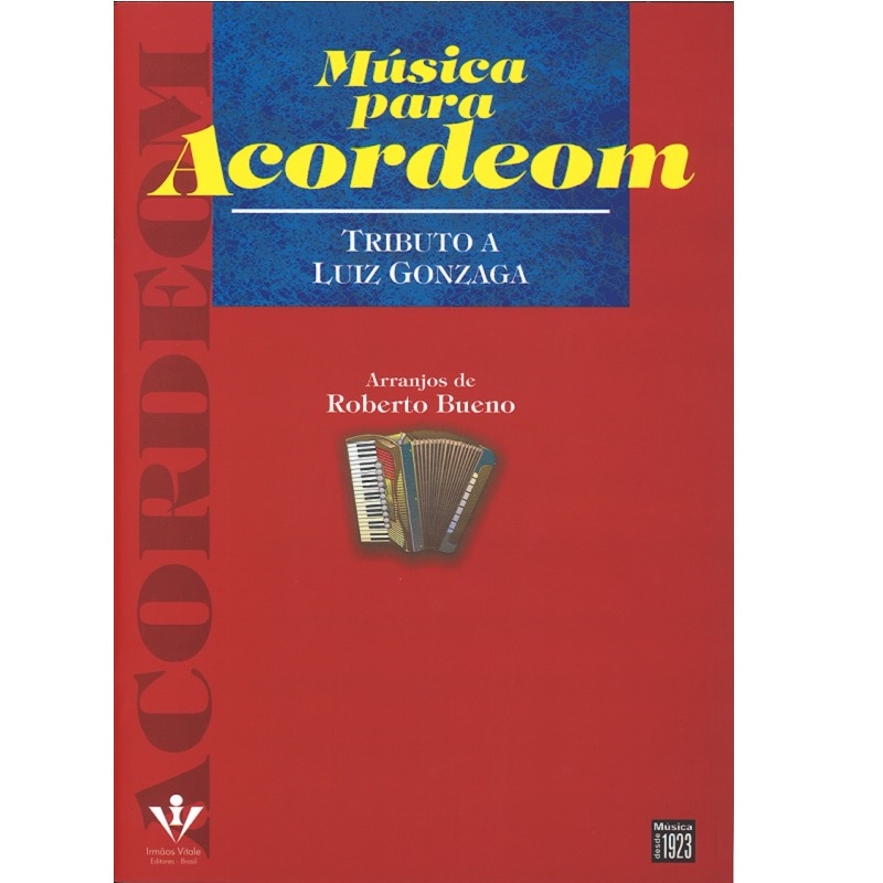 ROBERTO BUENO / ホベルト・ブエノ / MUSICA PARA ACORDEOM TRIBUTO A LUIZ GONZAGA (BOOK)