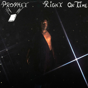 PROPHET (SOUL) / RIGHT ON TIME / TONIGHT (7")