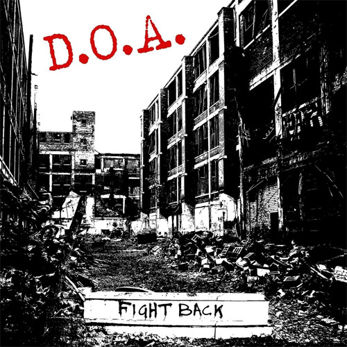 D.O.A. / ディーオーエー / FIGHT BACK (LP)